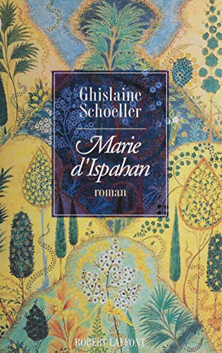 Marie d'Ispahan (French Edition)
